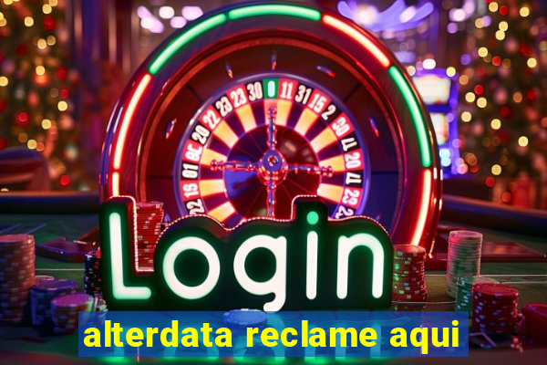 alterdata reclame aqui